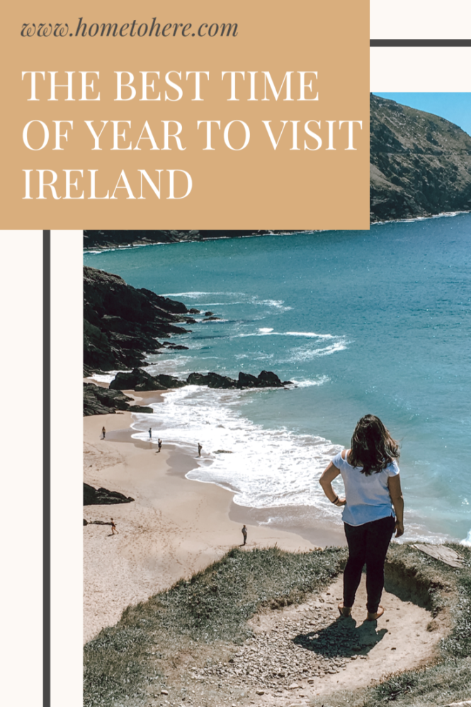 The Best Time of Year to Visit Ireland Home to Here